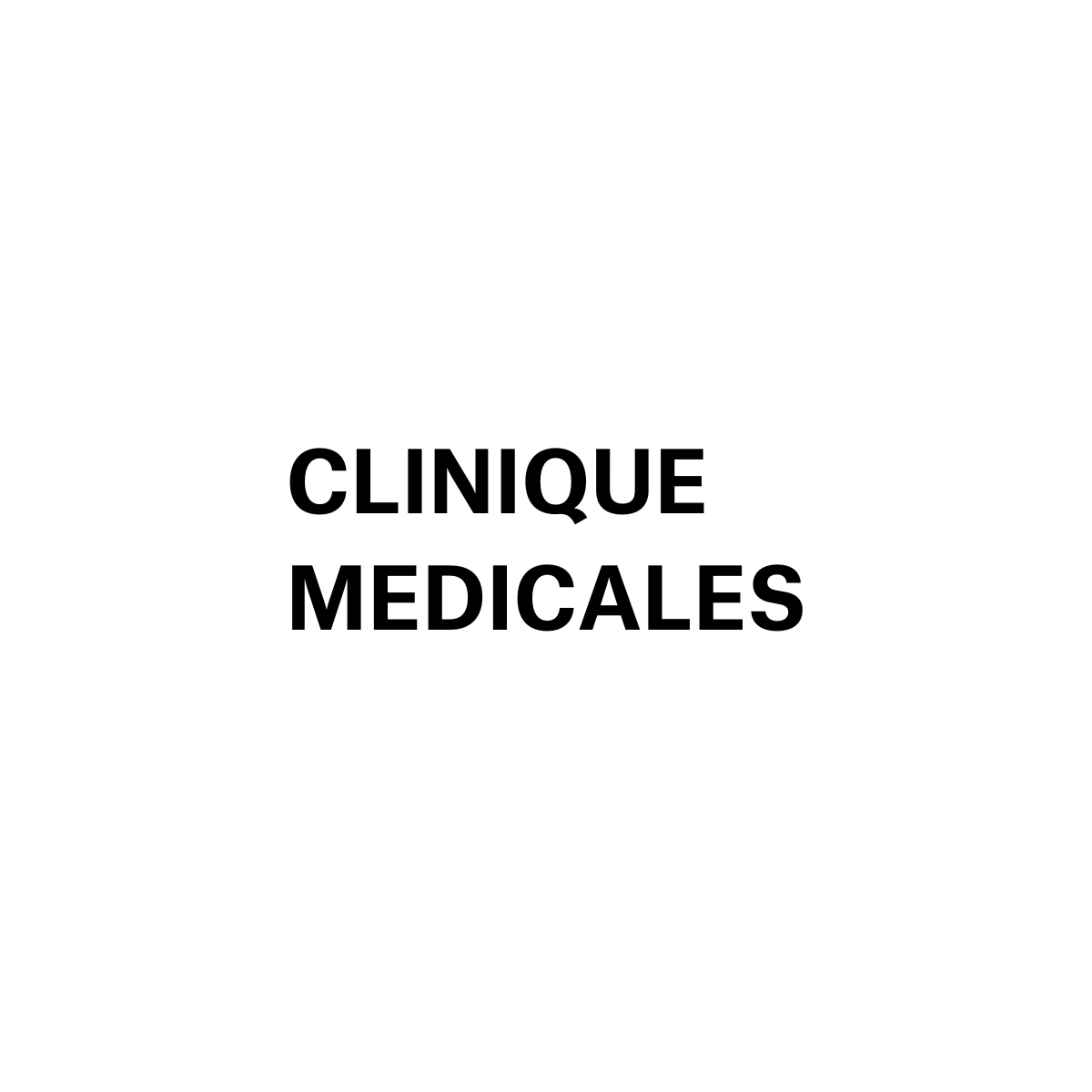 Clinique medicales