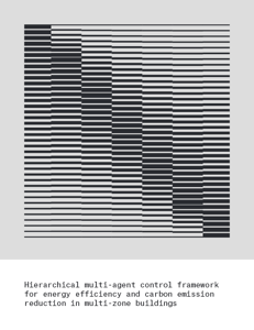 Hierarchical Multi-Agent Control Framework for Energy Efficiency and Carbon Emission Reduction in Multi-Zone Buildings